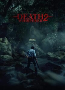 Death Whisperer 2 (2024) ธี่หยด 2 พากย์ไทย